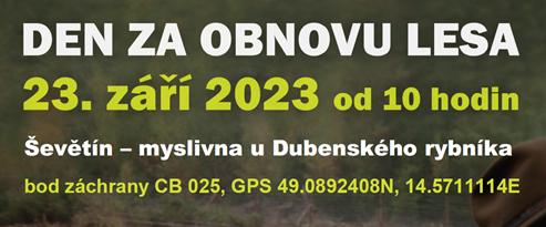 Den za obnovu lesa 2023 - jižní Čechy