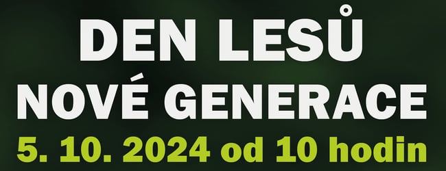 Den lesů nové generace 2024