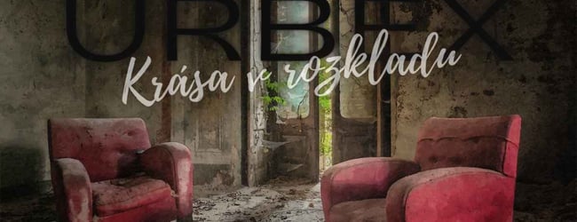 Urbex v České republice