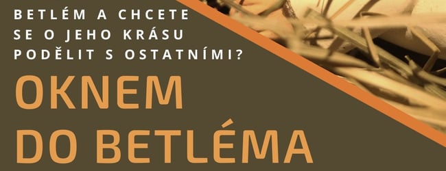 OKNEM DO BETLÉMA - Lanškroun - 17.- 19.12. 2021