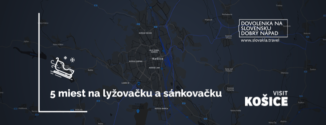 Zimná mapa Košíc: Sánkovačka a lyžovačka s deťmi