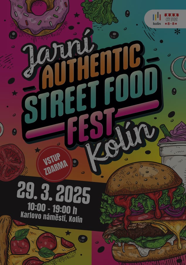 Jarní Authentic Street Food Fest Kolín