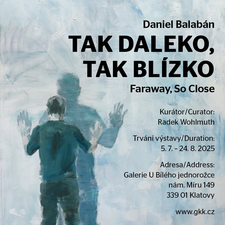 Daniel Balabán – Tak daleko, tak blízko