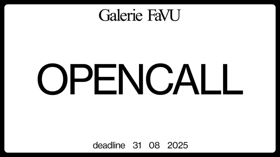 Open call: Galerie FaVU 2026