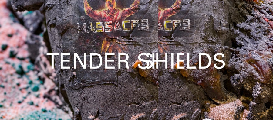 Tender Shields