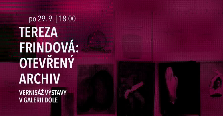 Tereza Frindová – Otevřený archiv