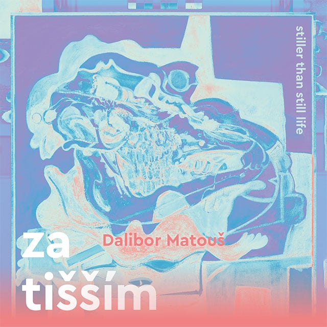Dalibor Matouš míří za tišším