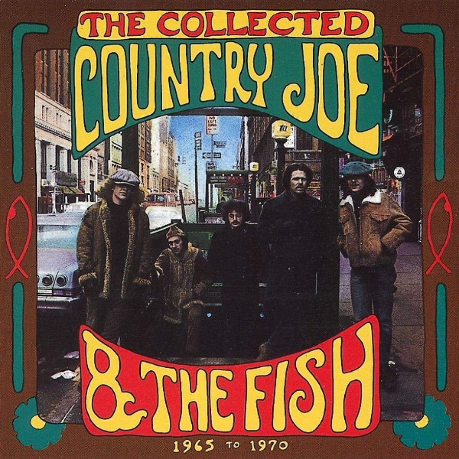 Country Joe McDonald's The Collected Country Joe and the Fish