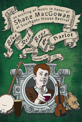 An Evening of Music in Honor of Shane MacGowan with The Blue Rock Boys and Harlot