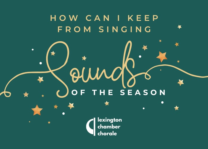 How Can I Keep from Singing: Sounds of the Season