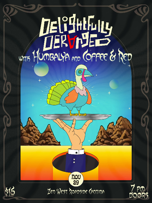 A Dellightfully Deranged Thanksgiving Special With Humbalya  And Coffee & Red