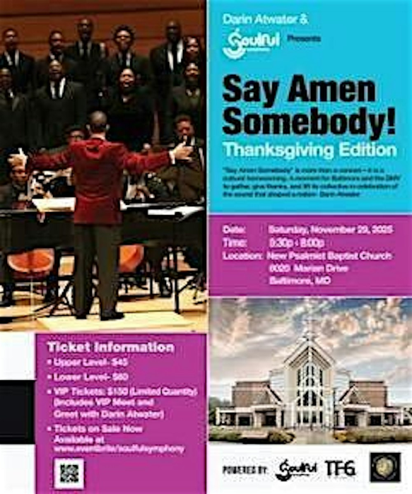 Darin Atwater & Soulful Symphony Presents: Say AMEN Somebody!