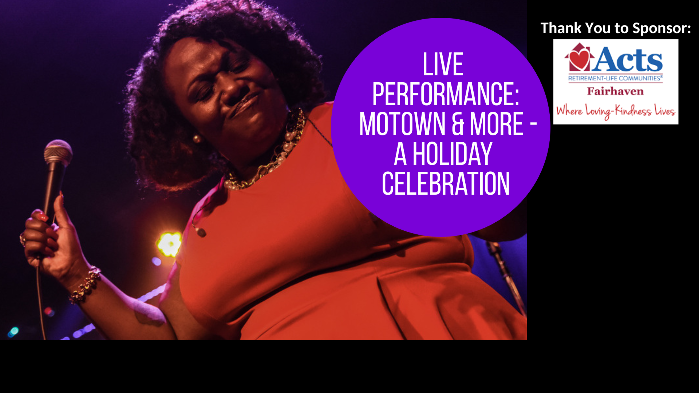 Live Performance: Motown & More - A Holiday Celebration