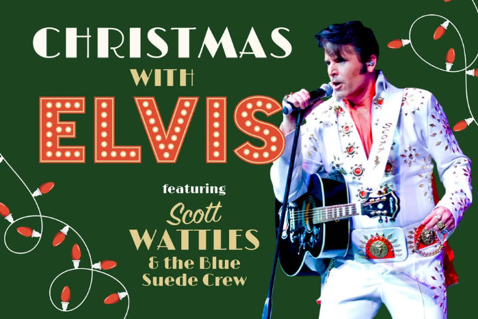 Christmas with Elvis featuring Scott Wattles & the Blue Suede Crew