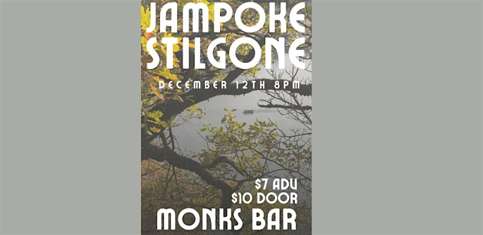 Stilgone + Jampoke Live At Monk's