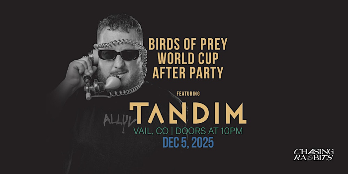 Birds of Prey World Cup Afterparty feat. Tandim