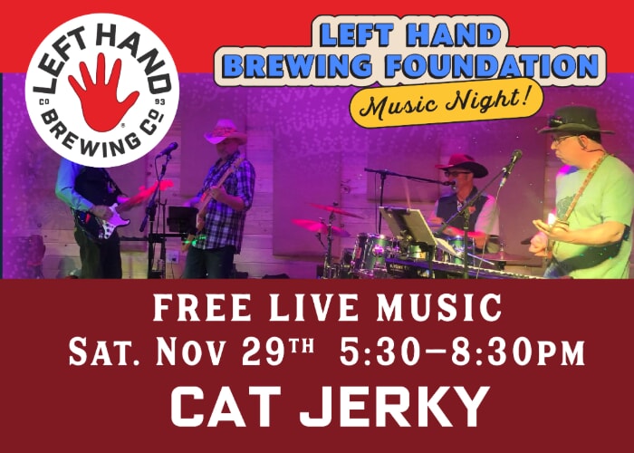 Free Live Music with Cat Jerky , by The Left Hand Brewing Foundation