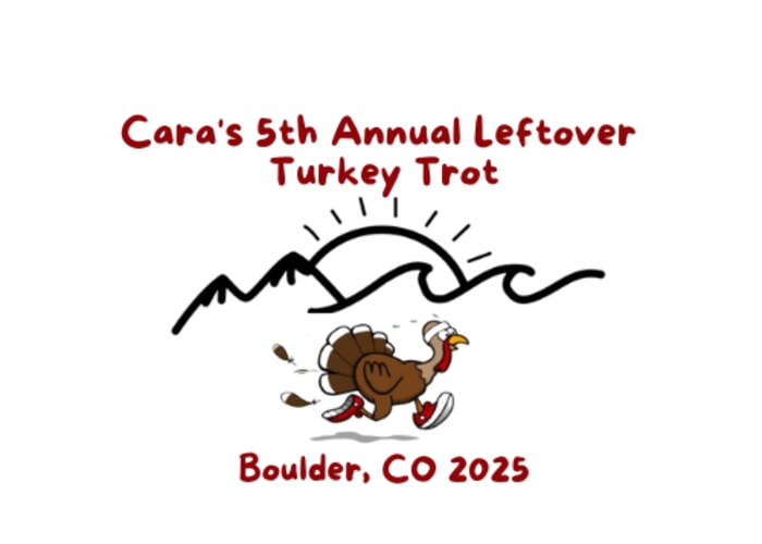 Cara's 5th Annual Leftover Turkey Trot