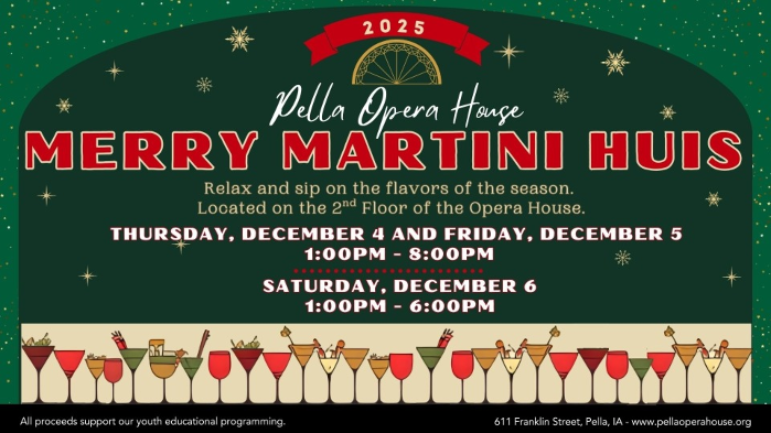 Merry Martini Huis at the Pella Opera House