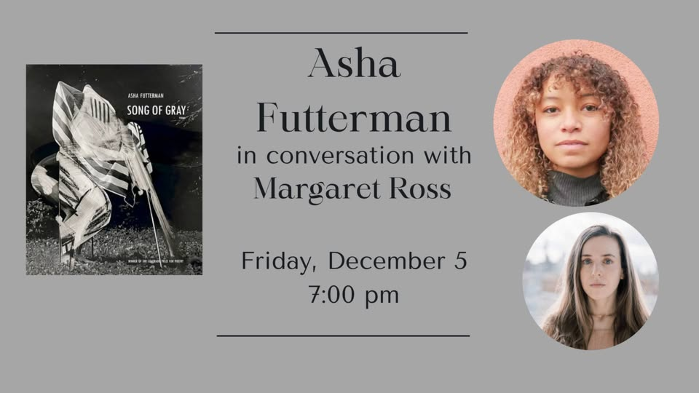 Asha Futterman in conv with Margaret Ross - Song of Gray