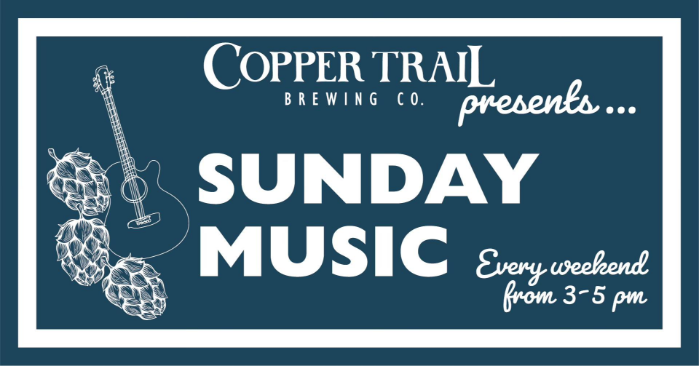 Live Music at Copper Trail!