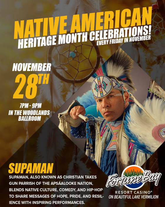 Supaman - Native American Heritage Month Celebrations at Fortune Bay!