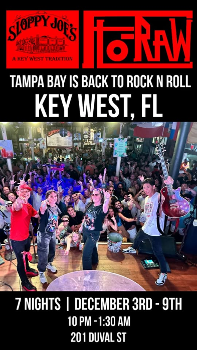 FLO-RAW | Sloppy Joe's Key West