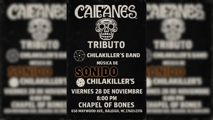 Caifanes Tributo: Chilakillers Band @ Chapel of Bones