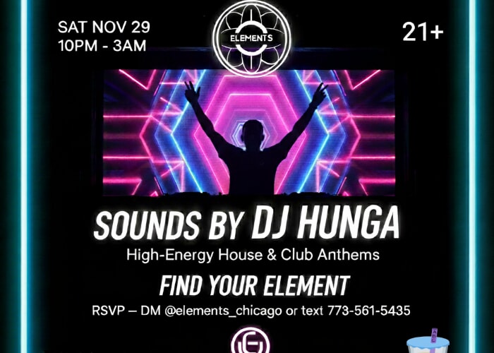 ELEMENTS Nightlife Grand Launch: High-Production House Music in West Loop