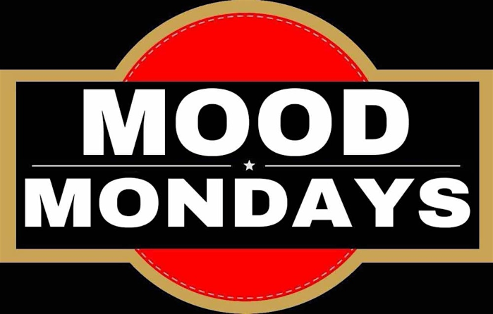 MOOD MONDAYS