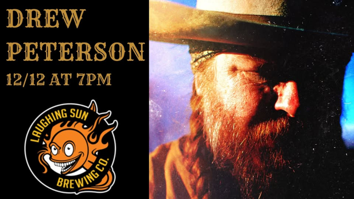 Drew Peterson LIVE at Laughing Sun