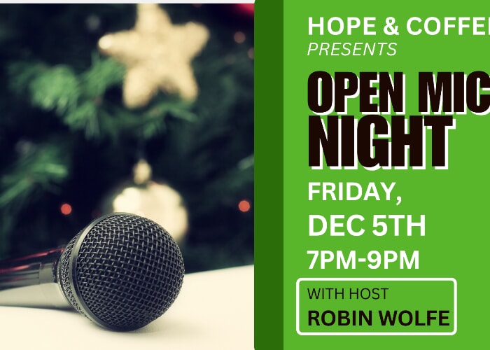 Open Mic Night at Hope & Coffee