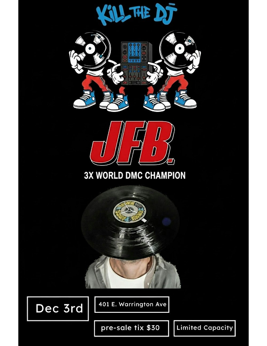 Kill The DJ Show Ft. JFB Live