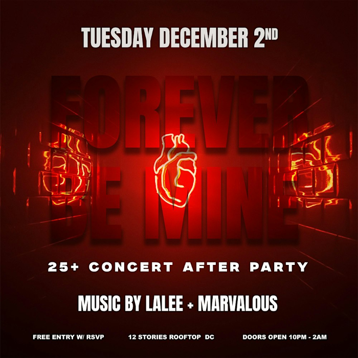 FOREVER BE MINE: CONCERT AFTER PARTY @ 12 STORIES!