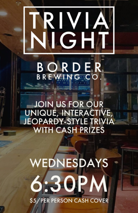 Border Brew Co Trivia Night!