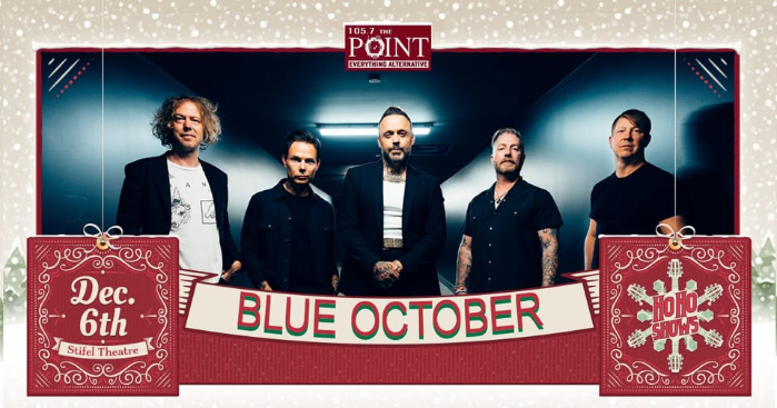 Blue October: 105.7 The Point's Ho Ho Show