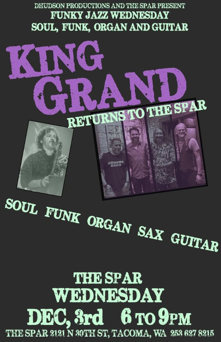 Funky Jazz WEDNESDAYS at The Spar: KING GRAND