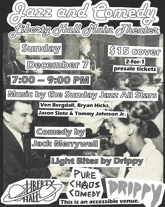 Pure Chaos Presents: Jazz and Comedy Sunday at Liberty Hall
