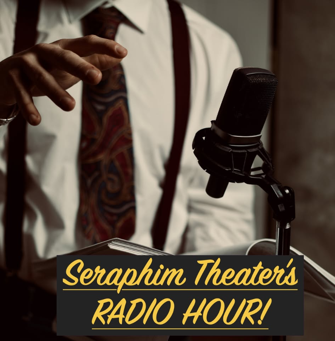 The Seraphim Radio Hour