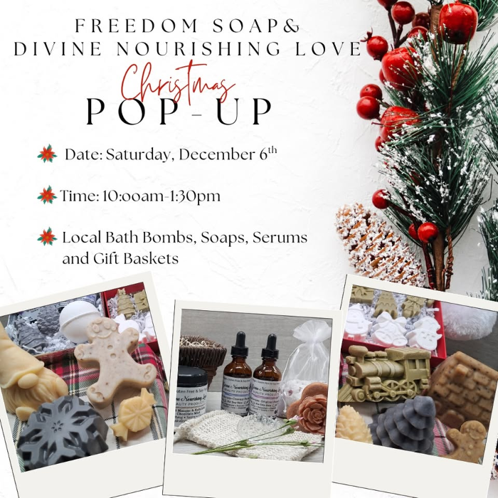 Holiday Pop-Up at The Market - Featuring Divine Nourishing Love Beauty Products & Freedom Soap!
