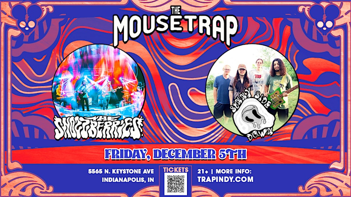 The Snozzberries w/ Sunny Side Down @ The Mousetrap