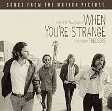 The DOORS: When You're Strange