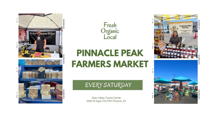 Shop Local, Eat Fresh - Pinnacle Peak Farmers Market