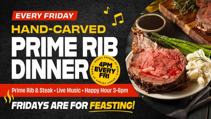 Prime Rib Dinner Fridays
