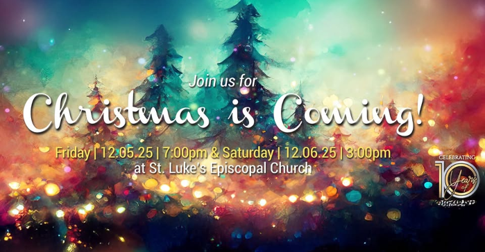 Prescott Chorale Presents: Christmas Is Coming! - Friday December 5th Concert