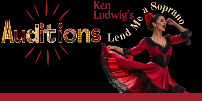 Auditions for Ken Ludwig's Lend Me a Soprano