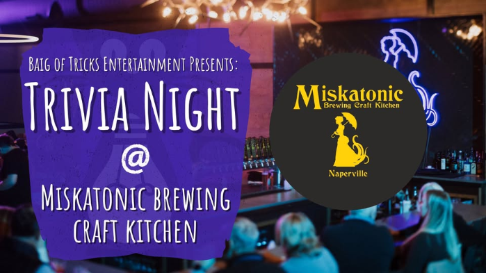 Trivia Night at Miskatonic Brewing Craft Kitchen (Naperville)
