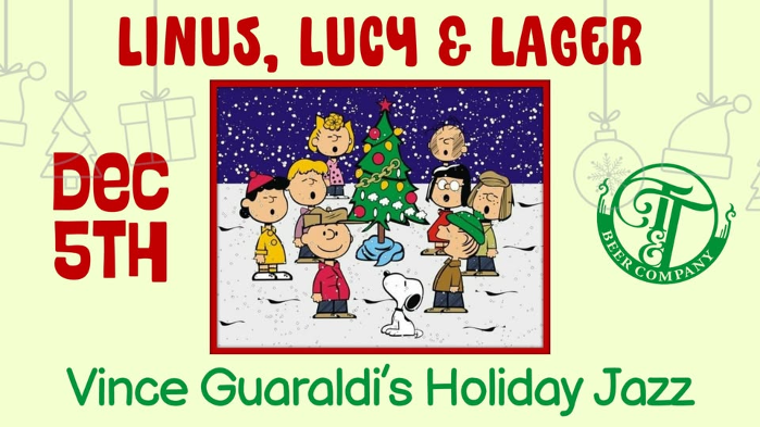 Linus, Lucy & Lager - Vince Guaraldi's Holiday Jazz