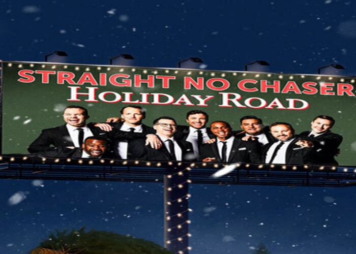 Straight No Chaser: Holiday Road