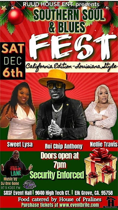Southern Soul & Blues Fest "California Edition, Louisiana Style"